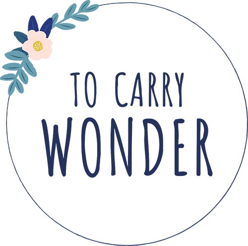 To Carry Wonder